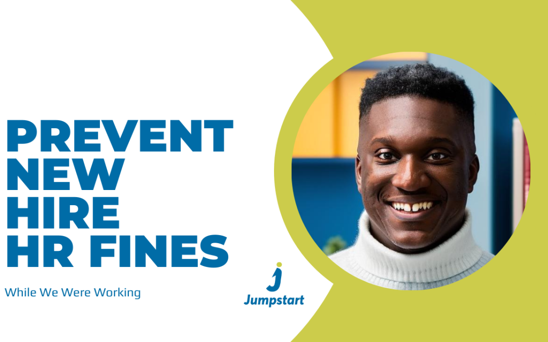 New HR Podcast: Prevent New HIre Fines